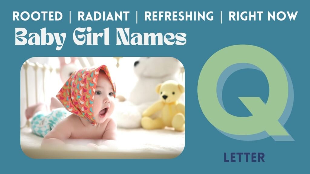 baby girl names starting with Q