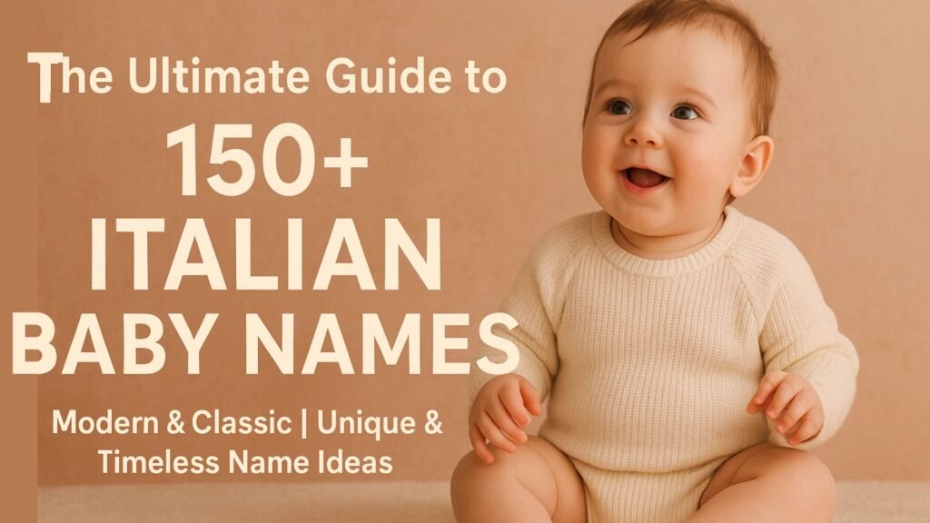 Italian Baby Names (Modern & Classic), Italian Baby Names and Meanings, Unique Italian Baby Names, Modern Italian Baby Names, Classic Italian Baby Names, Italian Boy Names, Italian Girl Names, Italian Names List, Meaning of Italian Baby Names, Trendy Italian Names, Italian Baby Names with Meanings