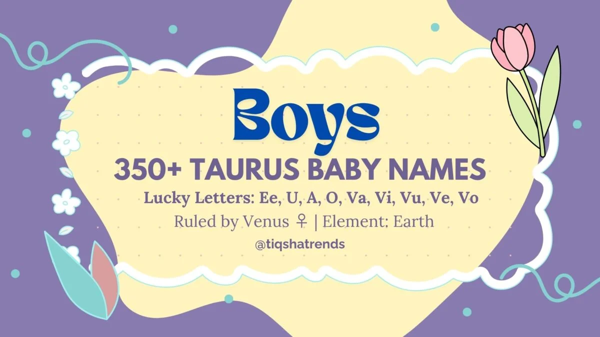 taurus baby names, "Taurus baby girl names - Vrishabh Rashi with lucky letters Ee, U, A, O, Va, Vi, Vu, Ve, Vo"